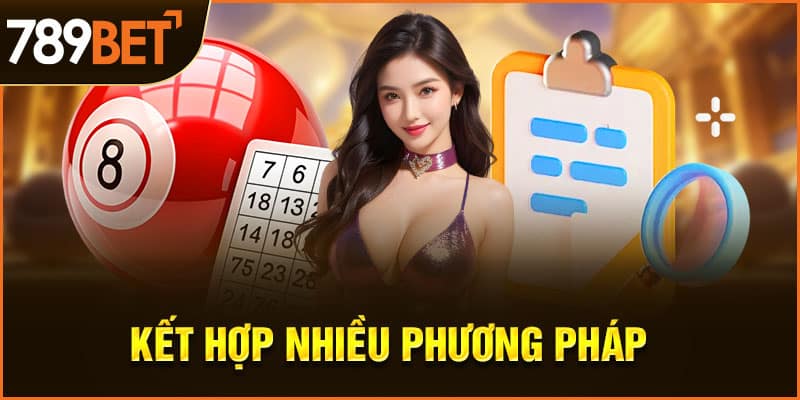 Kết hợp nhiều phương pháp